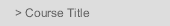 Historical Course Search By Course Title